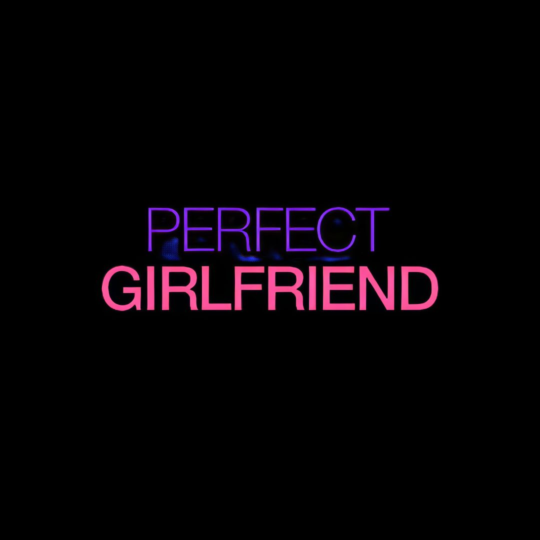 PerfectGirlfriend